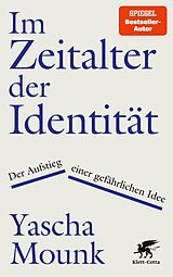 E-Book (epub) Im Zeitalter der Identität von Yascha Mounk