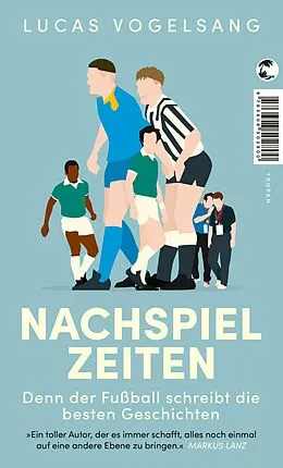 E-Book (epub) Nachspielzeiten von Lucas Vogelsang
