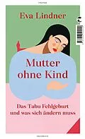 E-Book (epub) Mutter ohne Kind von Eva Lindner