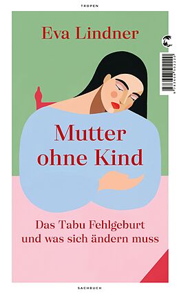 E-Book (epub) Mutter ohne Kind von Eva Lindner