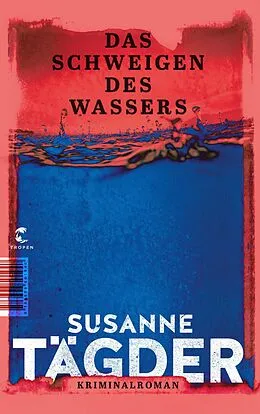 E-Book (epub) Das Schweigen des Wassers von Susanne Tägder