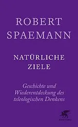 E-Book (epub) Natürliche Ziele von Robert Spaemann, Reinhard Löw