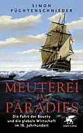 E-Book (epub) Meuterei im Paradies von Simon Füchtenschnieder