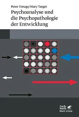 E-Book (epub) Psychoanalyse und die Psychopathologie der Entwicklung von Peter Fonagy, Mary Hepworth