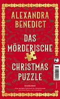 E-Book (epub) Das mörderische Christmas Puzzle von Alexandra Benedict