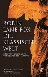 E-Book (epub) Die klassische Welt von Robin Lane Fox