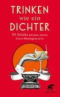 E-Book (epub) Trinken wie ein Dichter von 