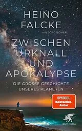 E-Book (epub) Zwischen Urknall und Apokalypse von Heino Falcke, Jörg Römer