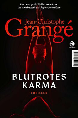 E-Book (epub) Blutrotes Karma von Jean-Christophe Grangé