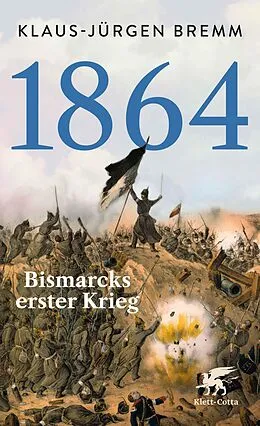 E-Book (epub) 1864 von Klaus-Jürgen Bremm