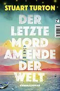 E-Book (epub) Der letzte Mord am Ende der Welt von Stuart Turton