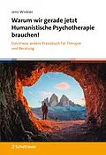 E-Book (epub) Warum wir gerade jetzt Humanistische Psychotherapie brauchen! von Jens Winkler