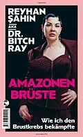 E-Book (epub) Amazonenbrüste von Reyhan ahin
