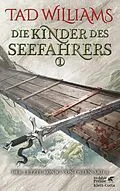 E-Book (epub) Die Kinder des Seefahrers 1 von Tad Williams