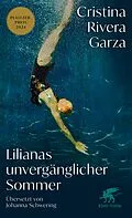E-Book (epub) Lilianas unvergänglicher Sommer von Cristina Rivera Garza