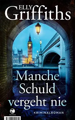 E-Book (epub) Manche Schuld vergeht nie von Elly Griffiths