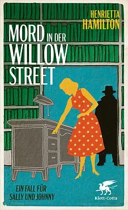 E-Book (epub) Mord in der Willow Street von Henrietta Hamilton