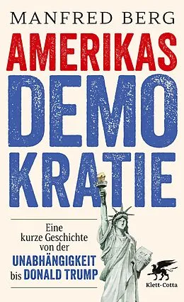 E-Book (epub) Amerikas Demokratie von Manfred Berg