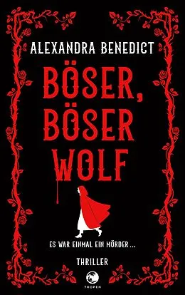 E-Book (epub) Böser, böser Wolf von Alexandra Benedict