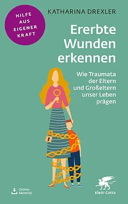 E-Book (epub) Ererbte Wunden erkennen von Katharina Drexler