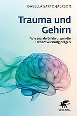 E-Book (epub) Trauma und Gehirn von Isabella Sarto-Jackson