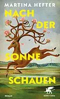 E-Book (epub) Nach der Sonne schauen von Martina Hefter