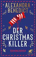 E-Book (epub) Der Christmas Killer von Alexandra Benedict