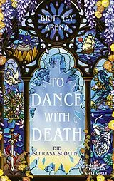E-Book (epub) To Dance with Death von Brittney Arena