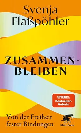 E-Book (epub) Zusammenbleiben von Svenja Flaßpöhler