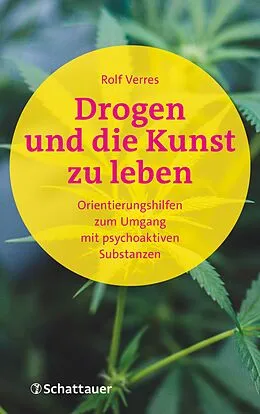 E-Book (epub) Drogen und die Kunst zu leben von Rolf Verres