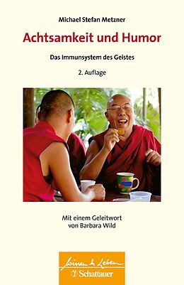 E-Book (epub) Achtsamkeit und Humor (Wissen &amp; Leben) von Michael Stefan Metzner