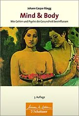 E-Book (epub) Mind & Body (Wissen & Leben) von Johann Caspar Rüegg