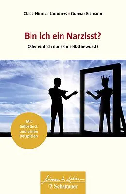 E-Book (epub) Bin ich ein Narzisst? (Wissen & Leben) von Claas-Hinrich Lammers, Gunnar Eismann