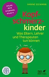 E-Book (pdf) Kopfschmerzkinder (Fachratgeber Klett-Cotta, Bd.) von Hanne Seemann