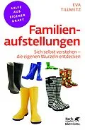 E-Book (pdf) Familienaufstellungen (Fachratgeber Klett-Cotta, Bd.) von Eva Tillmetz
