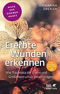 E-Book (pdf) Ererbte Wunden erkennen (Fachratgeber Klett-Cotta, Bd.) von Katharina Drexler