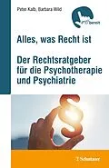 E-Book (pdf) Alles, was Recht ist von Peter Kalb, Barbara Wild