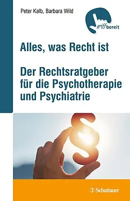 E-Book (pdf) Alles, was Recht ist von Peter Kalb, Barbara Wild