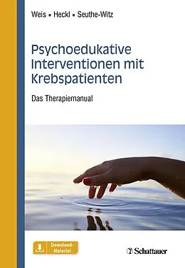 E-Book (pdf) Psychoedukative Interventionen mit Krebspatienten von Joachim Weis, Ulrike Heckl, Susanne Seuthe-Witz