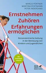 E-Book (pdf) Ernstnehmen  Zuhören  Erfahrungen ermöglichen von Marlis Pörtner, Martina Portmann, Peter Indergand