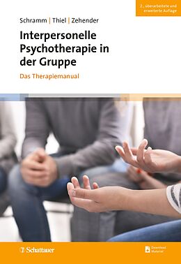 E-Book (pdf) Interpersonelle Psychotherapie in der Gruppe, 2. Auflage von Elisabeth Schramm, Nicola Thiel, Nadine Zehender