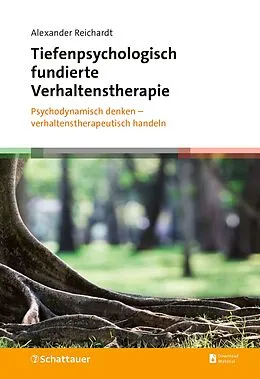 E-Book (pdf) Tiefenpsychologisch fundierte Verhaltenstherapie von Alexander Reichardt