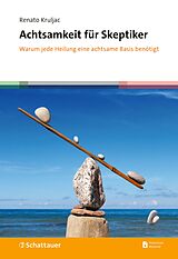 E-Book (pdf) Achtsamkeit für Skeptiker von Renato Kruljac