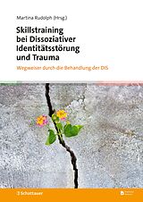 E-Book (pdf) Skillstraining bei Dissoziativer Identitätsstörung und Trauma von 