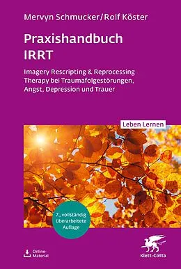 E-Book (pdf) Praxishandbuch IRRT (Leben Lernen, Bd. 351) von Mervyn Schmucker, Rolf Köster