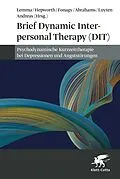 E-Book (pdf) Brief Dynamic Interpersonal Therapy (DIT) von Alessandra Lemma, Peter Fonagy, Patrick Luyten