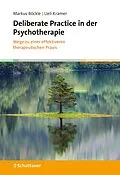 E-Book (pdf) Deliberate Practice in der Psychotherapie von Markus Böckle, Ueli Kramer