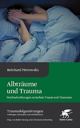 E-Book (pdf) Albträume und Trauma (Traumafolgestörungen, Bd. 6) von Reinhard Pietrowsky