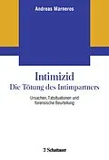 E-Book (pdf) Intimizid - Die Tötung des Intimpartners von Andreas Marneros