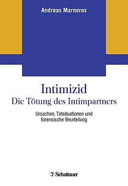 E-Book (pdf) Intimizid - Die Tötung des Intimpartners von Andreas Marneros
